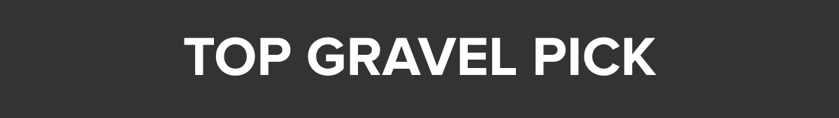 Top Gravel Pick