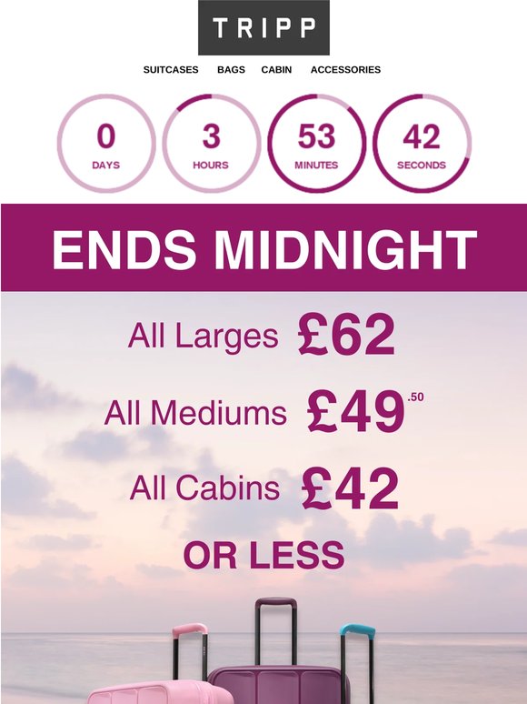 FINAL HOURS! All Larges £62, All Mediums £49.50, All Cabins £42 Or Less