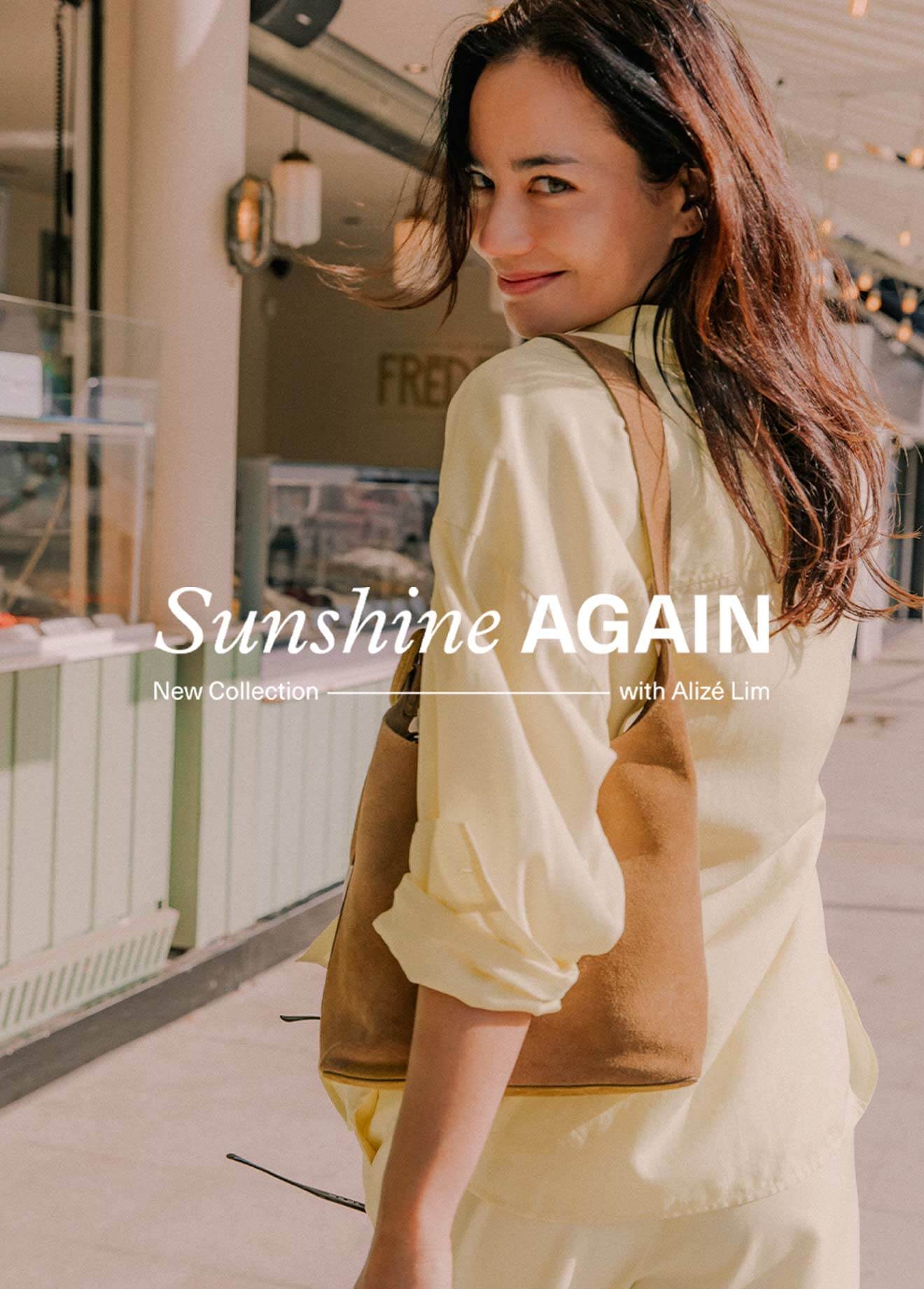 SUNSHINE AGAIN - New collection - with Alizé Lim
