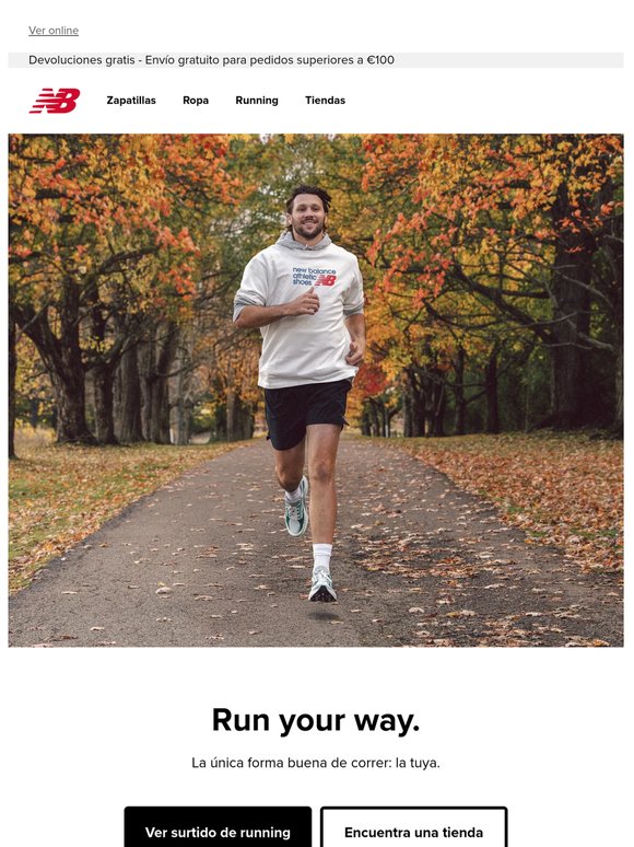 Run your way.