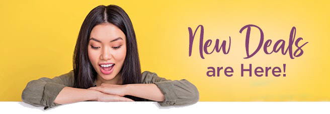 New Deals are Here!