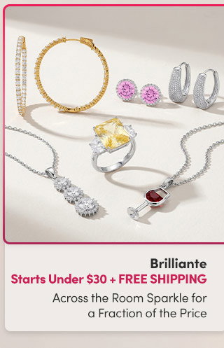 Brilliante | Starting Under $30 + FREE Shipping | Across the Room Sparkle for a Fraction of the Price