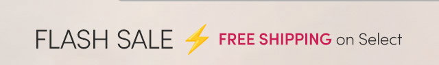 FLASH SALE ⚡️FREE Shipping on Select