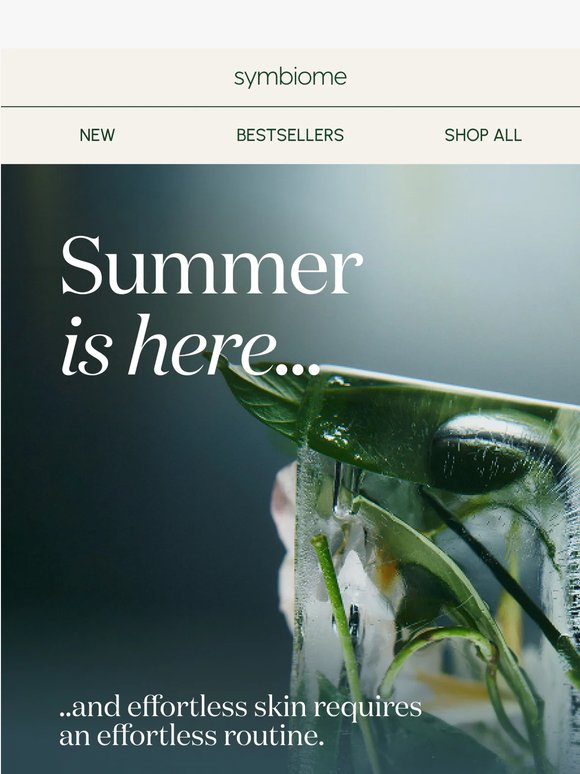 Step into summer with your best skin yet