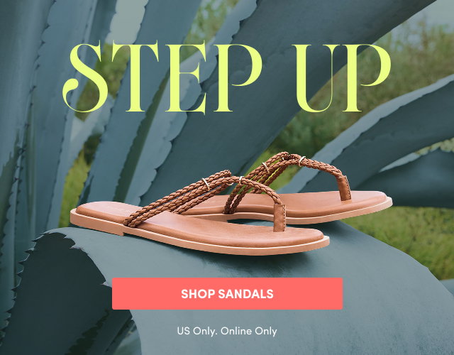 Step Up | Shop Sandals > | US Only. | Online Only
