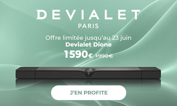 Devialet Dione. Barre de son. 1590€ au lieu de 1990€. J'en profite. 