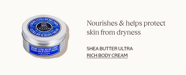 NOURISHES & HELPS PROTECT SKIN FROM DRYNESS | SHEA BUTTER ULTRA RICH BODY CREAM