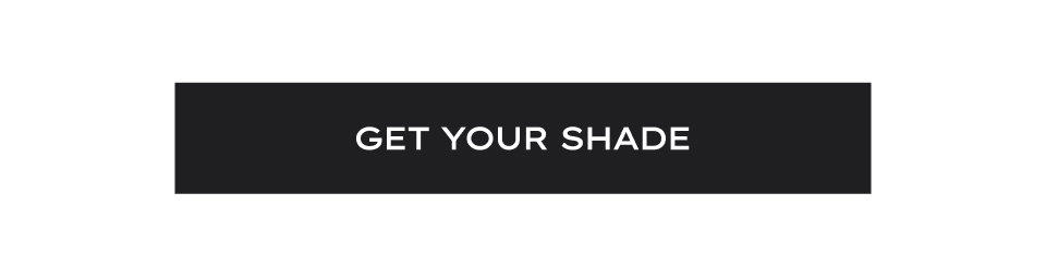Get Your Shades