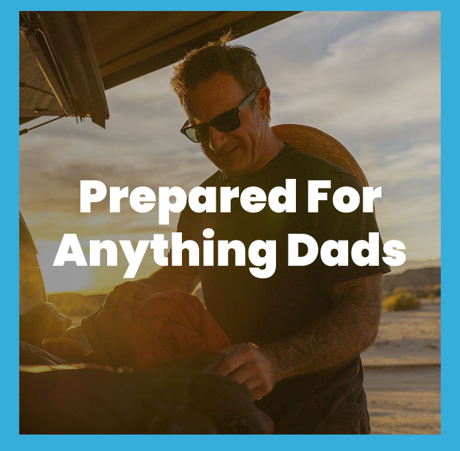 Shop gifts who Dads who are prepared for anything