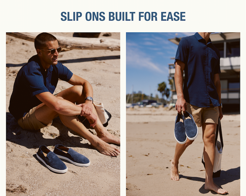 Slip Ons Built For Ease