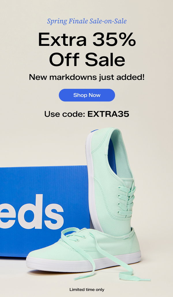 A pair of Keds Champion Canvas Lace-Ups in bay sitting next to a bright blue Keds shoebox. Text above the sneakers says Spring Finale Sale-on-Sale. Extra 35% Off Sale. New markdowns just added! Limited time only. Use code: EXTRA35. Shop Now.