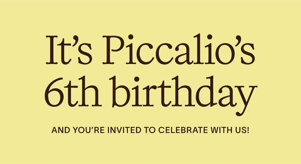 It’s Piccalio’s 6th birthday