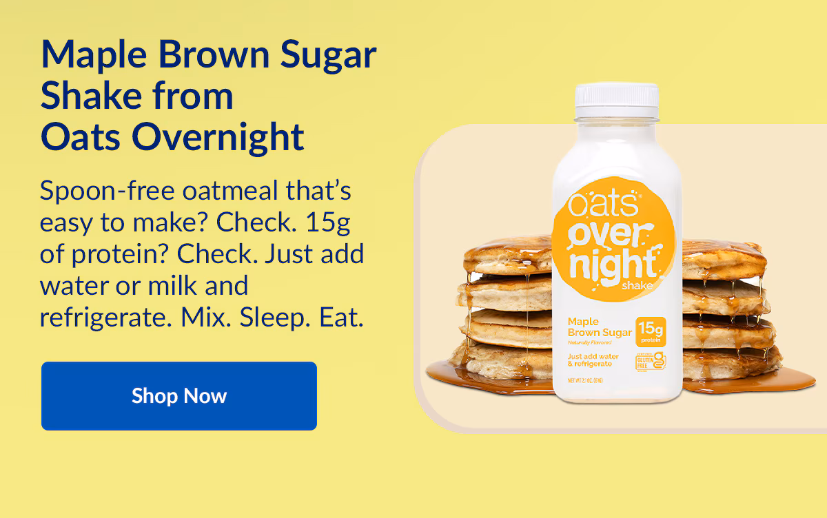 Maple Brown Sugar Shake from Oats Overnight. Shop Now