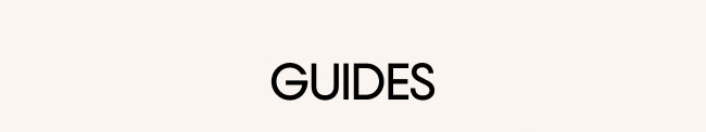 Guides