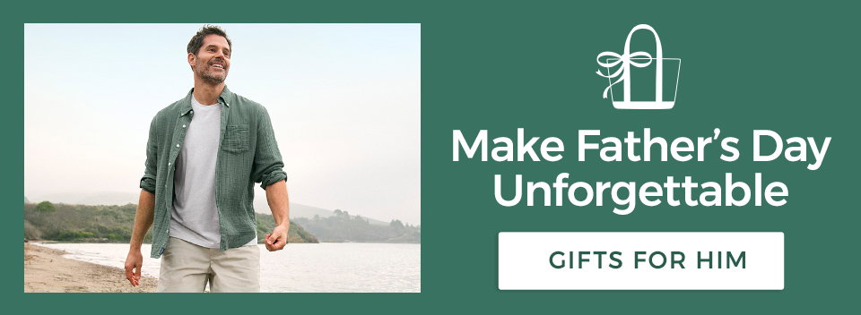 Make Father's Day unforgettable. L.L.Bean Gift Shop.