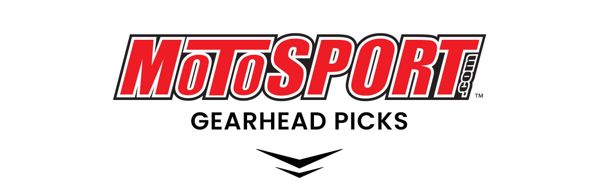 MotoSport Gearhead Picks