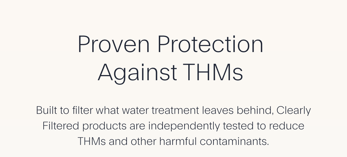 Proven Protection Against THMs