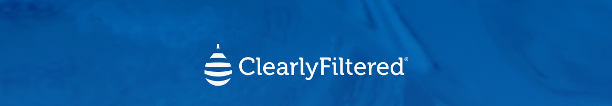 Clearly Filtered