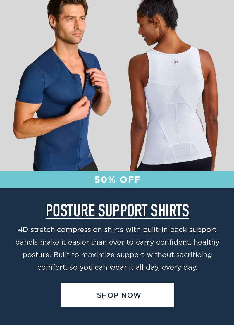 50% OFF POSTURE SUPPORT SHIRTS SHOP NOW