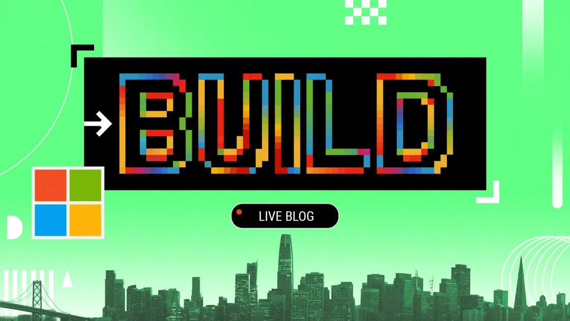 Microsoft Build 2026: We're Covering All of Microsoft's Demos and Announcements Live