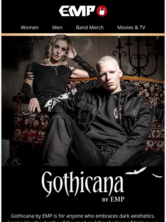 Step into the world of darkness with Gothicana by EMP!