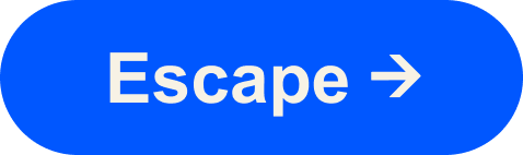 Escape