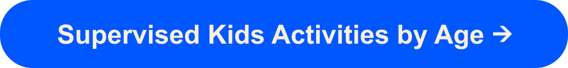 Supervised Kids Activities by Age