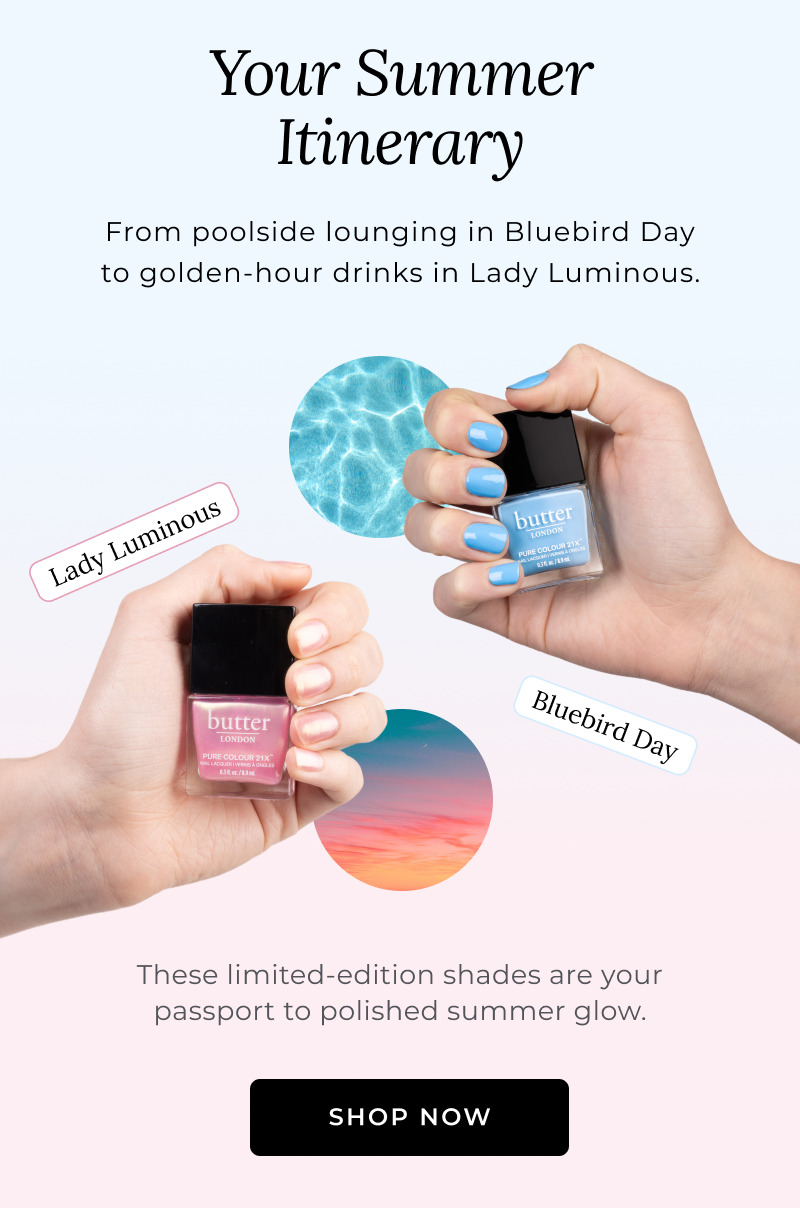 Summer PC21X Shade Launch: Lady Luminous and Bluebird Day - Shop Now