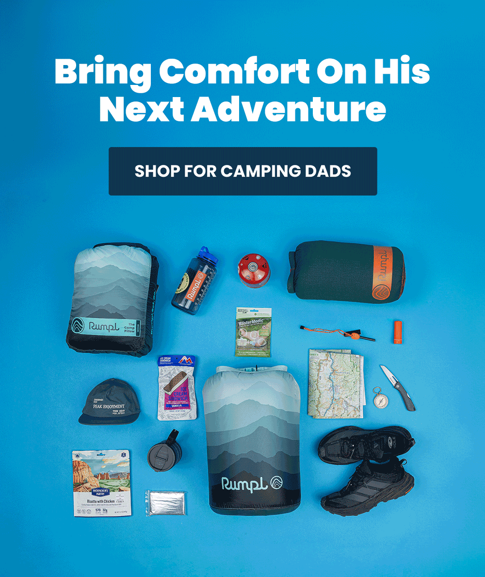 Bring comfort on his next adventure. Shop for camping dads.