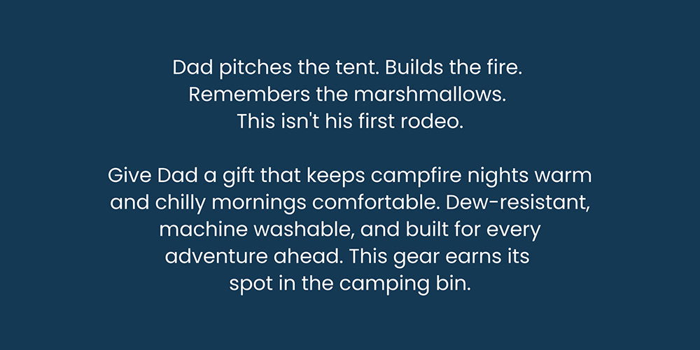 Dad takes care of all the details on camping trips. Reward him this Father's Day with a gift he'll love and use.