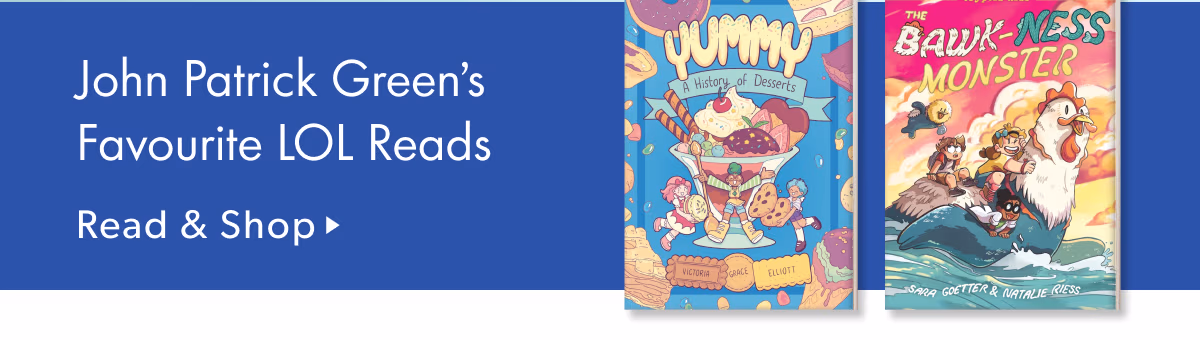 John Patrick Green's Favourite LOL Reads