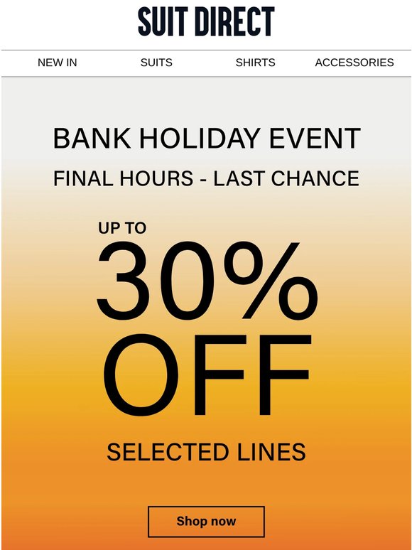 Last chance to get 30% off selected lines