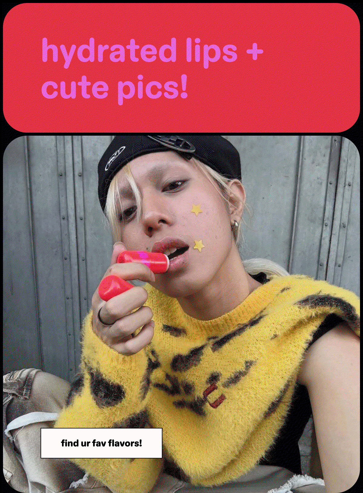 hydrated lips + cute pics