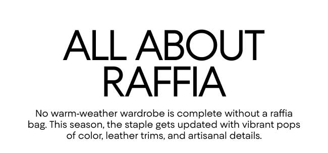 All about raffia