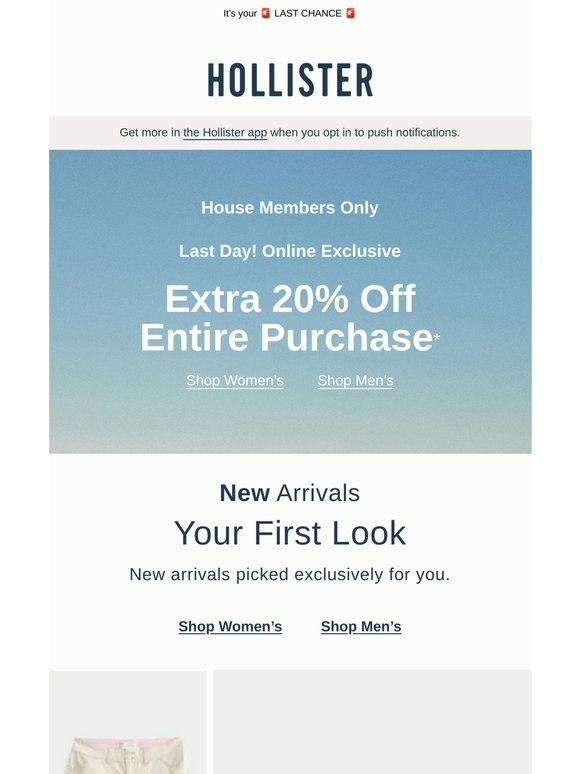 House Members: Extra 20% off entire online purchase!*