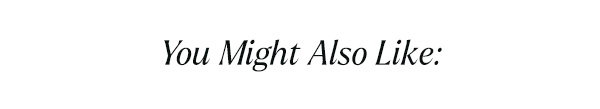 You Might Also Like...