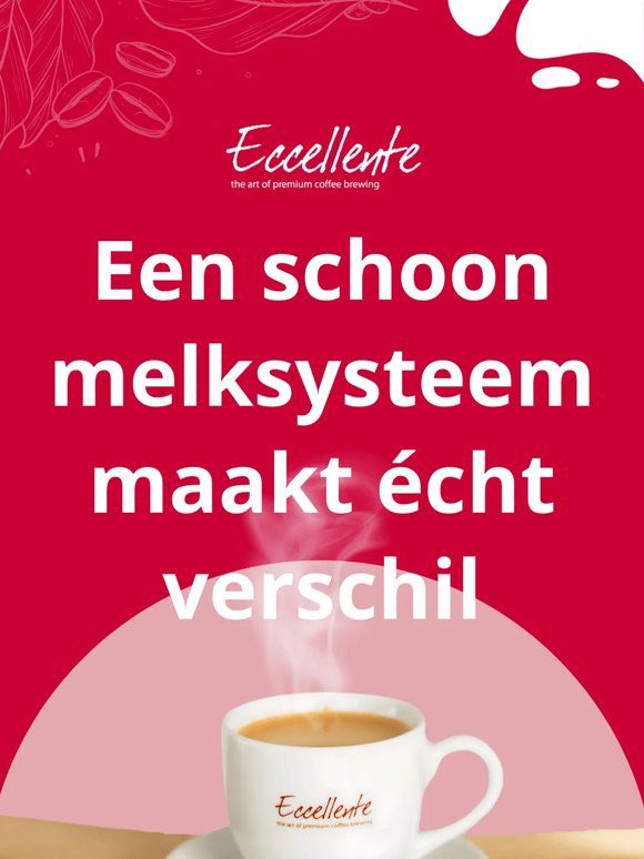 ☕️ Een schoon melksysteem maakt écht verschil