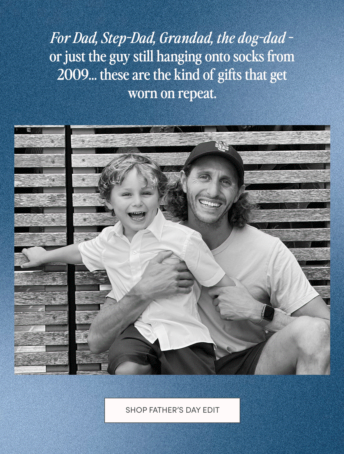 Shop Father's Day Edit