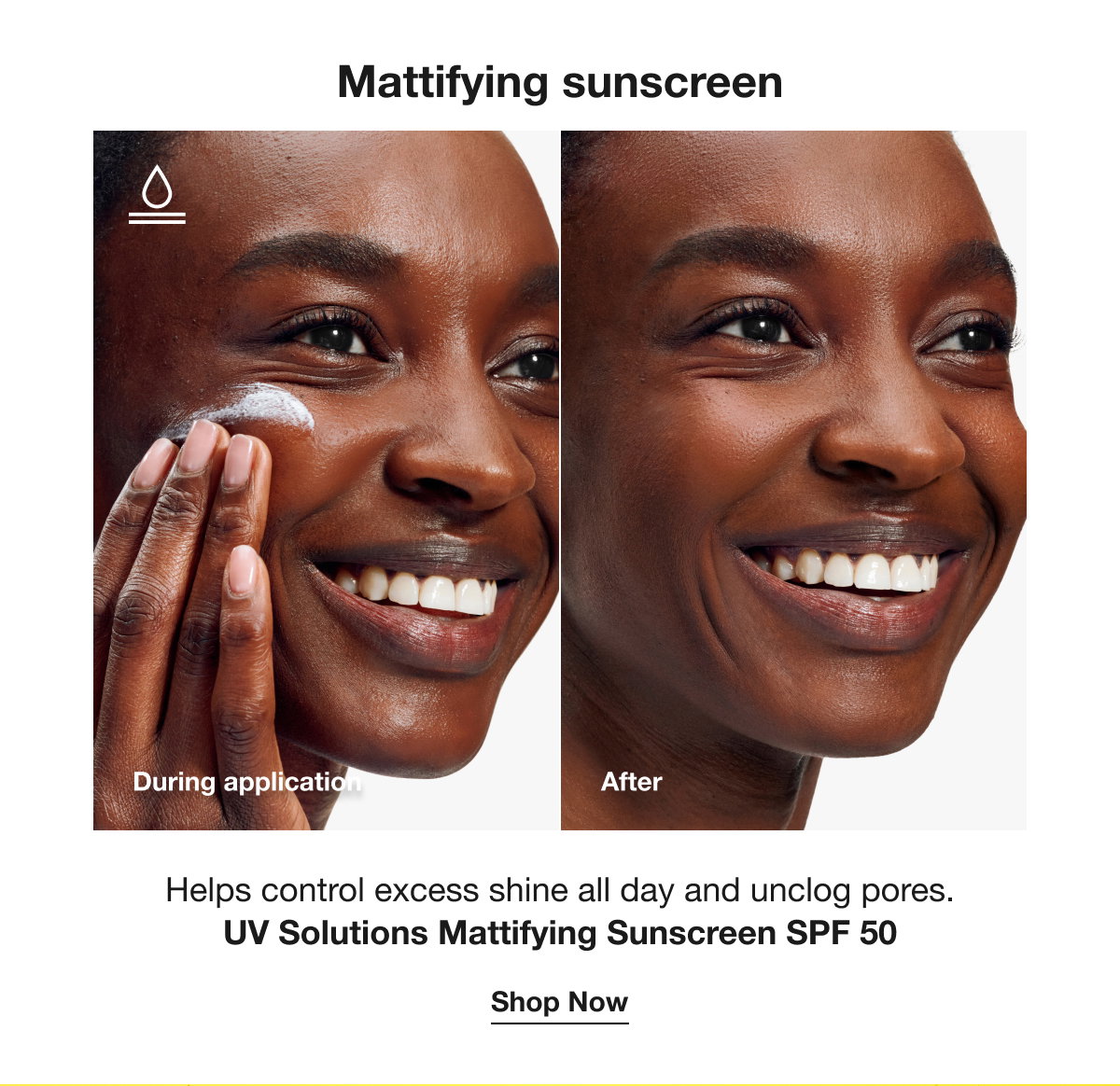Mattifying sunscreen | Helps control excess shine all day and unclog pores. UV Solutions Mattifying Sunscreen SPF | 50 Shop Now