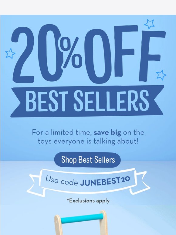 20% Off Our Best Sellers Starts Now!