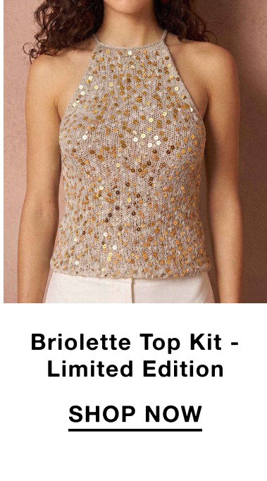 Briolette Top Kit - Limited Edition