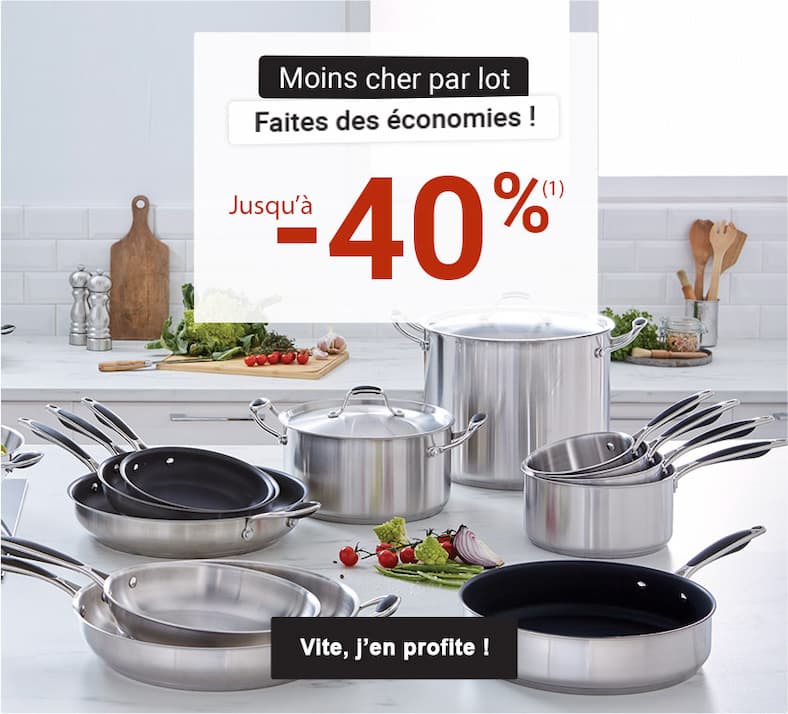Moins cher par lots jusqu'à -40%(1)