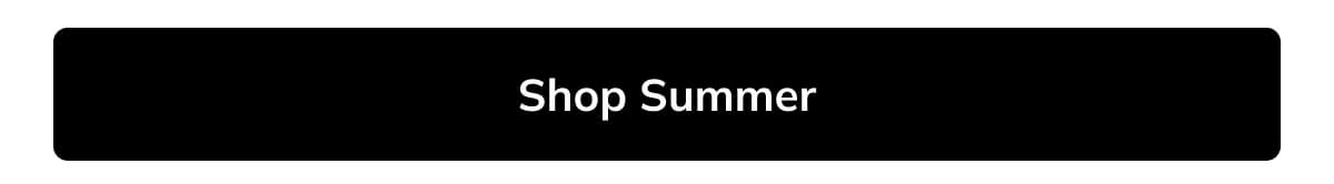 Shop Summer Shop Summer