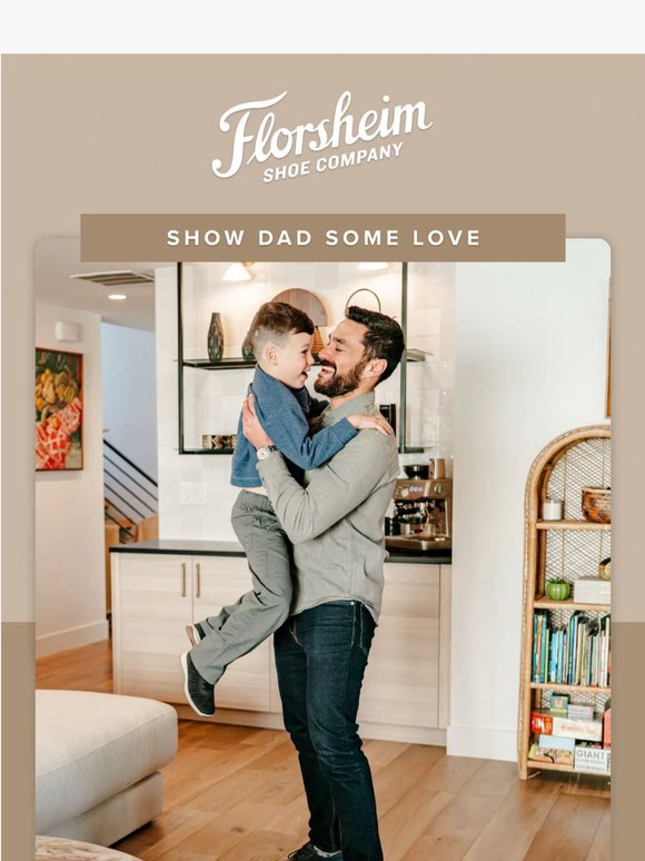 Show dad some love this Father’s Day