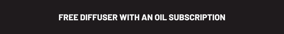free diffuser with an oil subscription