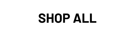 SHOP ALL