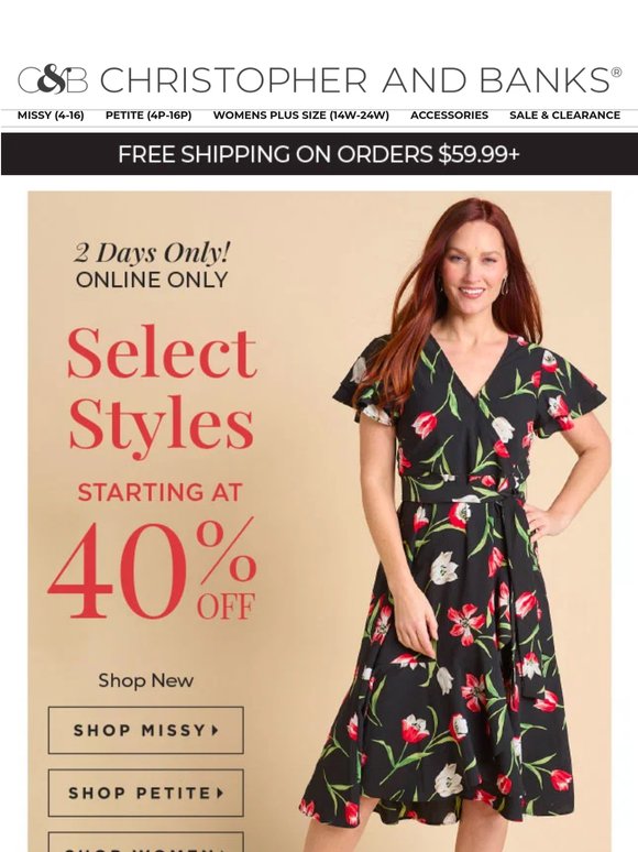 Select Styles Start at 40% Off—Happening Now!