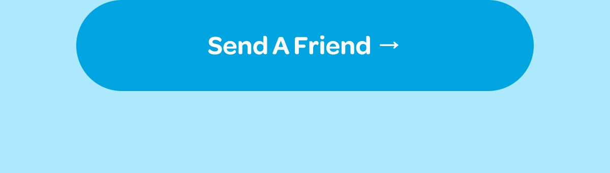 [Send A Friend]