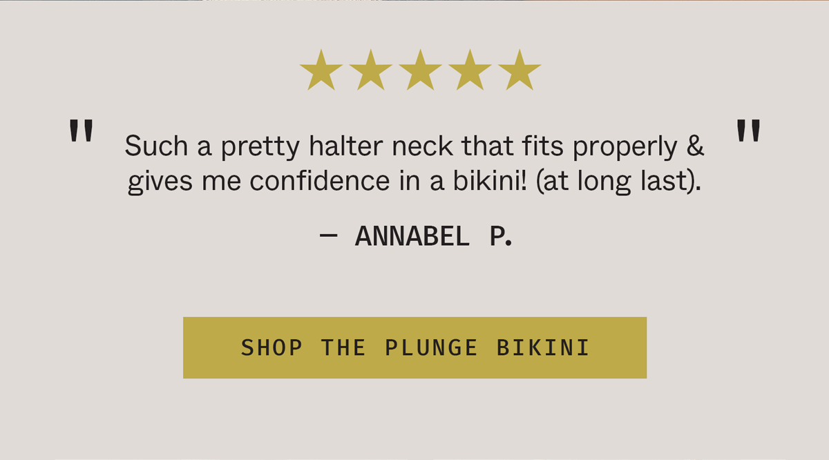 Shop the Plunge Bikini