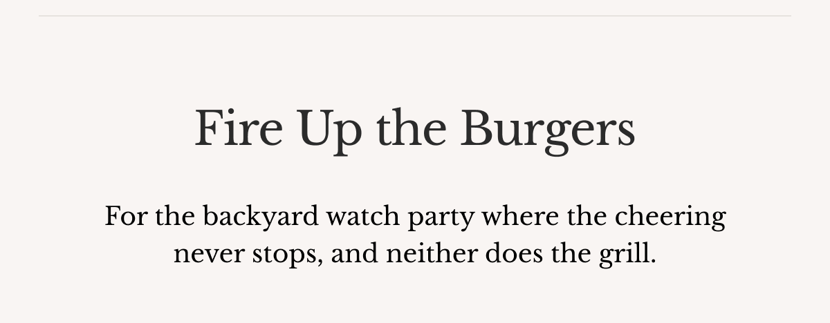 Fire Up the Burgers